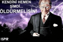 a man in a suit and tie is surrounded by lightning and says kendini hemen şimdi