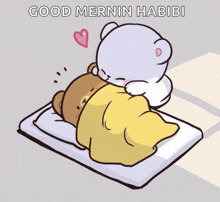 a cartoon of two teddy bears laying on a bed with the words good mernin habibi written above them