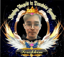 a picture of a man with glasses and a crown with the name seraphim on it