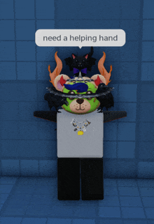 a cartoon character says " need a helping hand " in a speech bubble