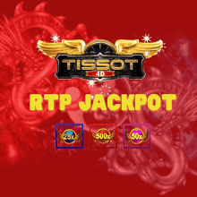 an advertisement for tissot 4d rtp jackpot with a dragon on the background