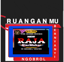 a sign that says " ruang mu " and " nyobrol " on it