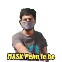 a man wearing a mask with the words mask pehn le bc written below him