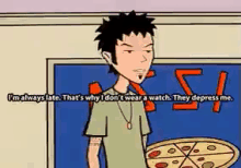 a cartoon of a man holding a pizza with the words " i 'm always late "