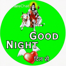 a green circle with a picture of shiva riding a cow and the words good night