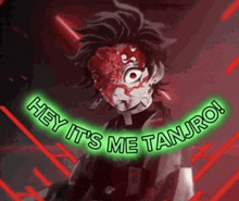 a picture of a demon with the words " hey it 's me tanjiro "