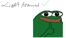 a drawing of a frog giving a thumbs up and the words light approved below it