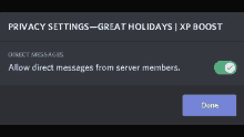 a screenshot of a screen that says privacy settings great holidays xp boost allow direct messages from server members .