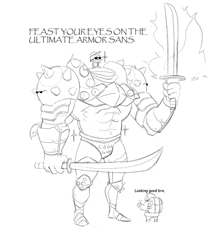 a black and white drawing of a knight holding a sword with the words feast your eyes on the ultimate armor sans