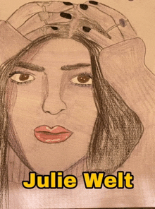 a drawing of a woman with the name julie welt written below it