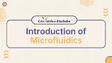 an introduction of microfluidics is displayed on a white background