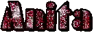 the word anita is written in red glitter on a black background .