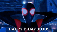 miles morales from spider-man into the spider-verse is holding his hands behind his head and saying happy b-day juju .