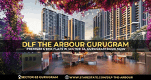 an advertisement for dlf the arbour gurugram premium 4 bhk flats in sector 63 gurugram book now