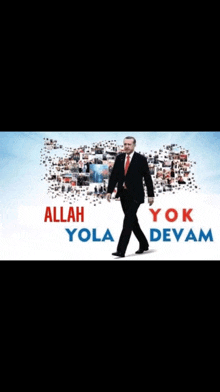 a man in a suit and red tie walks in front of a collage of pictures with the words allah yok devam