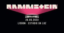 a poster for a rammstein concert in lisbon on 26.06.2023