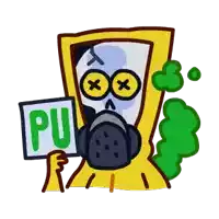 a cartoon drawing of a person wearing a gas mask and holding a sign that says pu