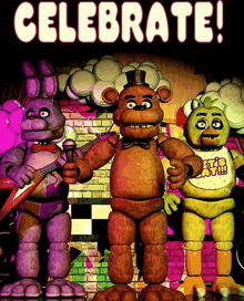 a poster for five nights at freddy 's that says celebrate on it