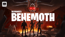 a poster for skydance 's behemoth shows three people standing in front of a demon