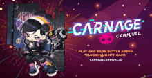 a poster for carnage carnival with a girl holding a gun