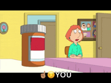 a cartoon of lois griffin sitting at a table with a bottle of pills behind her