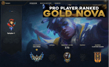 a screenshot of a video game with the words pro player ranked gold nova on the top