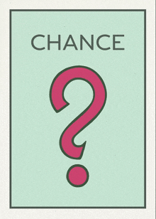 a chance card with a pink question mark