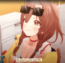 an anime girl wearing sunglasses and a bone in her hair says be good in your next life