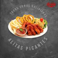 a plate of food with french fries and onion rings with the words " todos somos bolivianos " above it