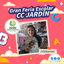 an advertisement for gran feria escolar cc jardin with a girl holding a book