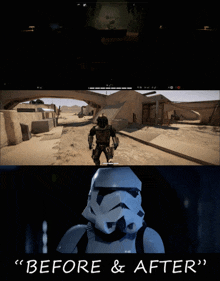 a picture of a storm trooper with the words " before & after "