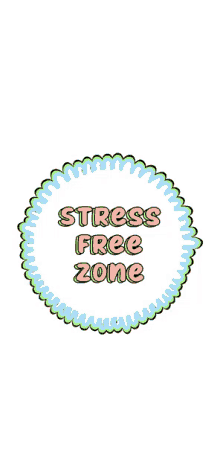 a circle with the words stress free zone written inside of it