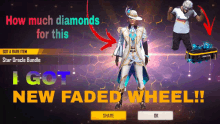 an advertisement for a game that says how much diamonds for this and i got new faded wheel