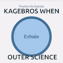 a blue circle with the words inhale and outer science