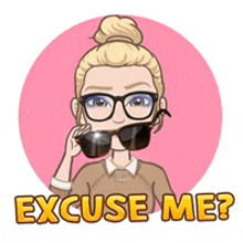 a cartoon of a woman wearing sunglasses and a bun and the words `` excuse me '' .