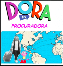 a poster for dora la procuradora showing a woman carrying a suitcase