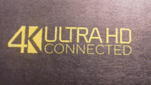 a close up of a 4k ultra hd connected sign