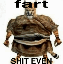 a picture of a cat with the words fart shit even on the bottom