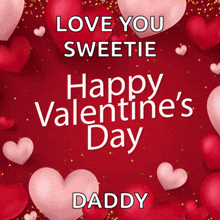 a valentine 's day card that says love you sweetie happy valentine 's day