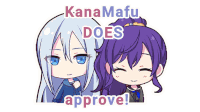 kanamafu does approve written on a poster with two anime characters