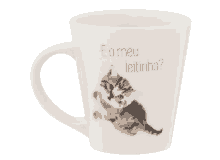 a mug with a kitten on it and the words eo meu leitinho