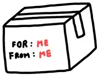 a drawing of a cardboard box that says " for me from me "