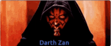 darth zan from star wars is shown with a hood on his head