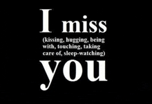 a black and white sign that says `` i miss you ''