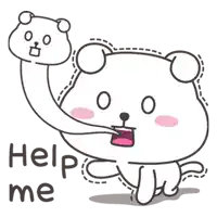 a cartoon drawing of a teddy bear asking for help .