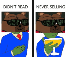 a cartoon of a bear wearing sunglasses with the words didn 't read never selling below it