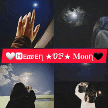 a collage of images with the words heaven of moon