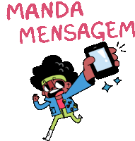 a cartoon of a man holding a cell phone with the words manda mensagem written below him