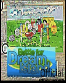 a poster that says battle for dream island