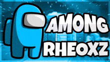 among rheoxz is the name of the game shown